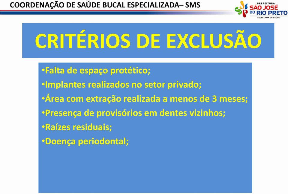 privado; Área com extração realizada a menos de 3 meses; Presença