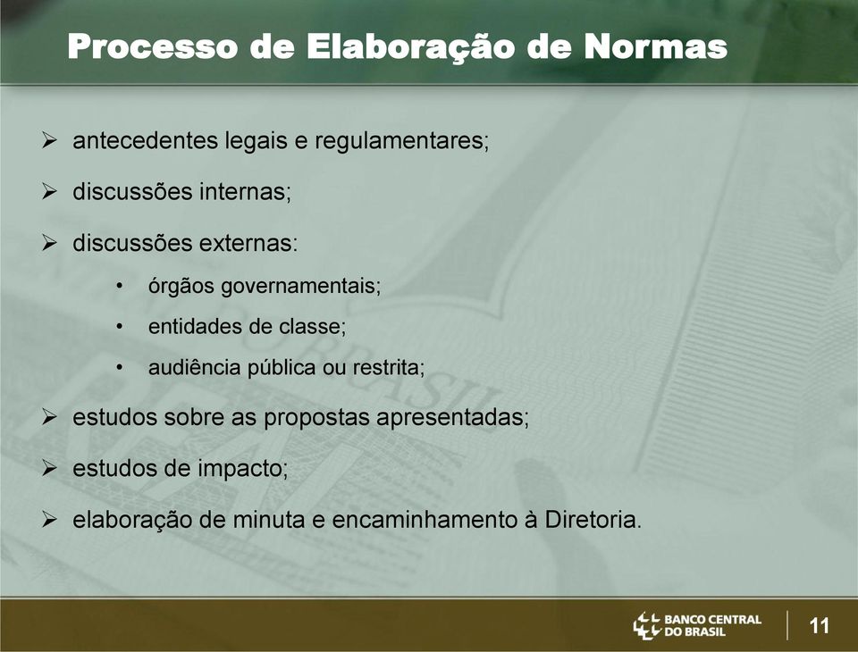 de classe; audiência pública ou restrita; estudos sobre as propostas