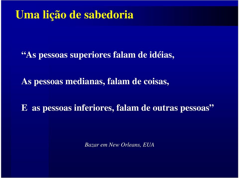 medianas, falam de coisas, E as pessoas