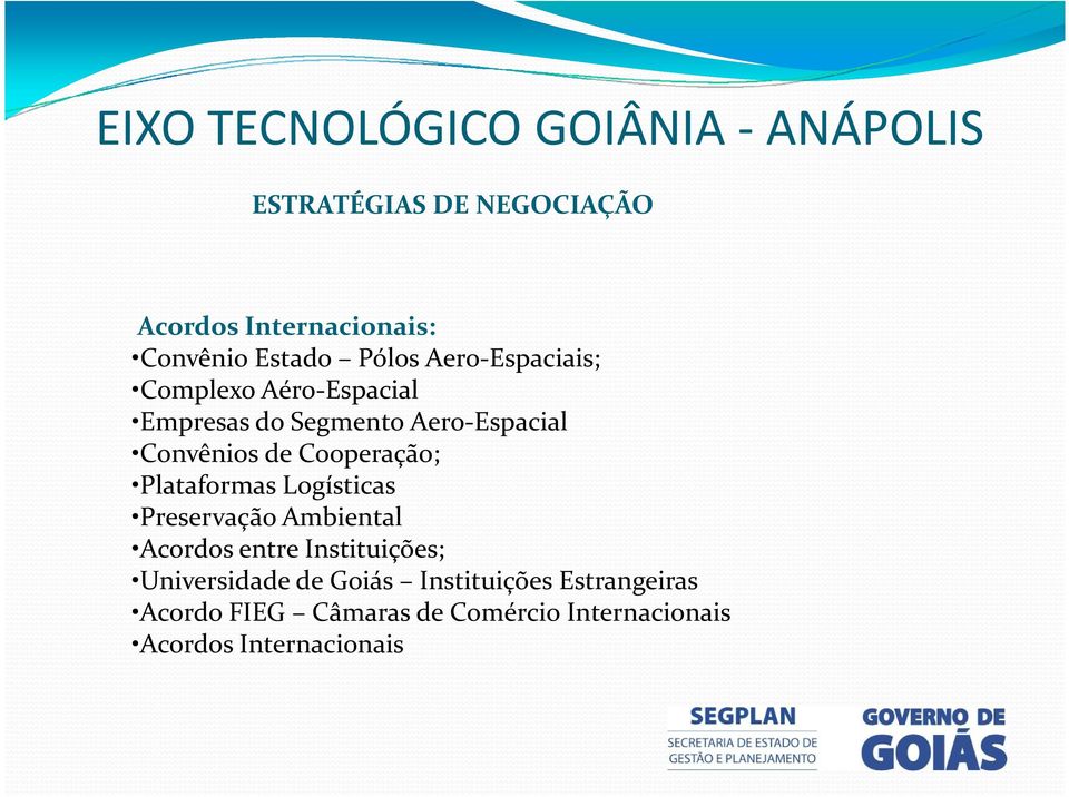 Plataformas Logísticas Preservação Ambiental Acordos entre Instituições; Universidade de