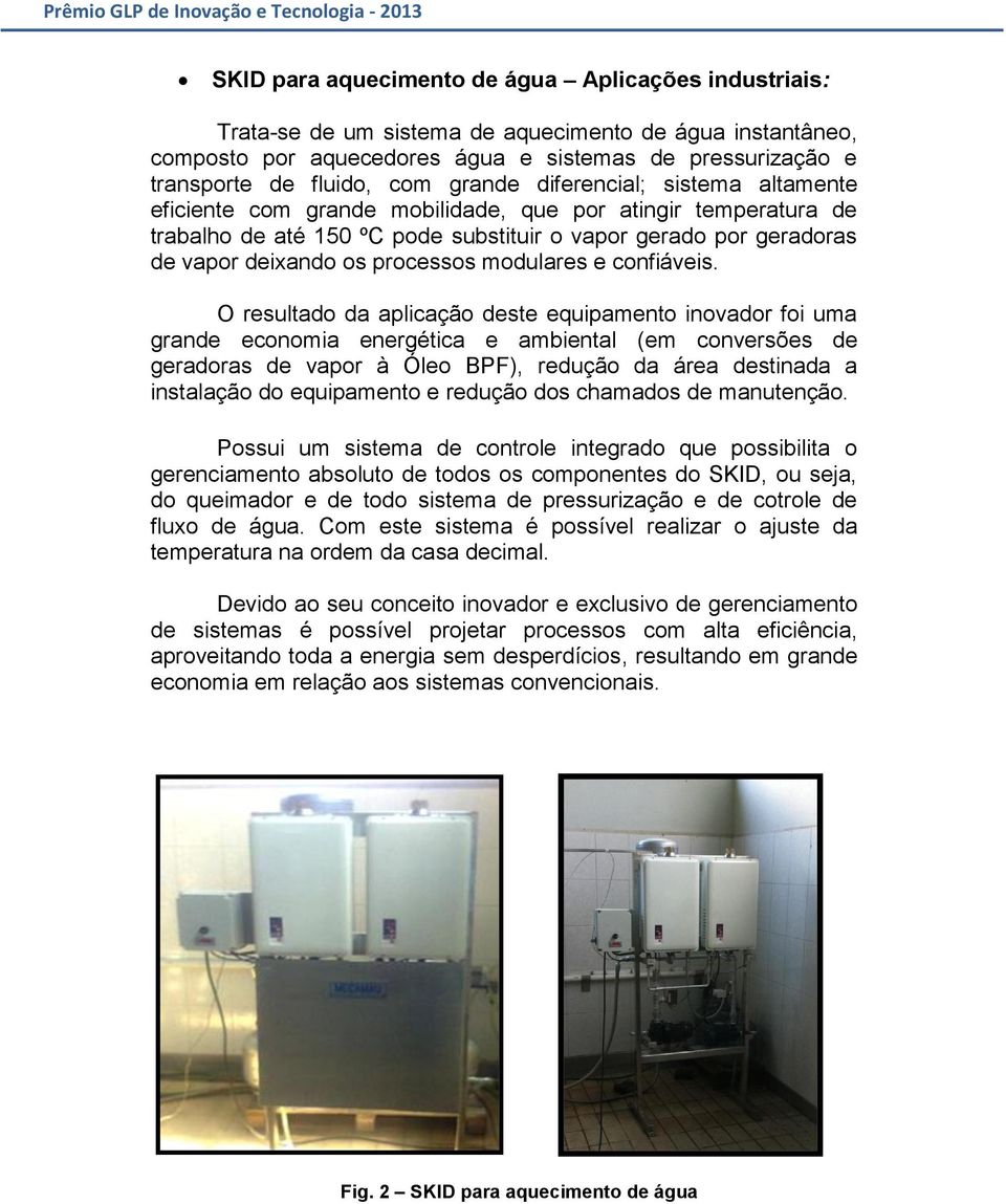 processos modulares e confiáveis.