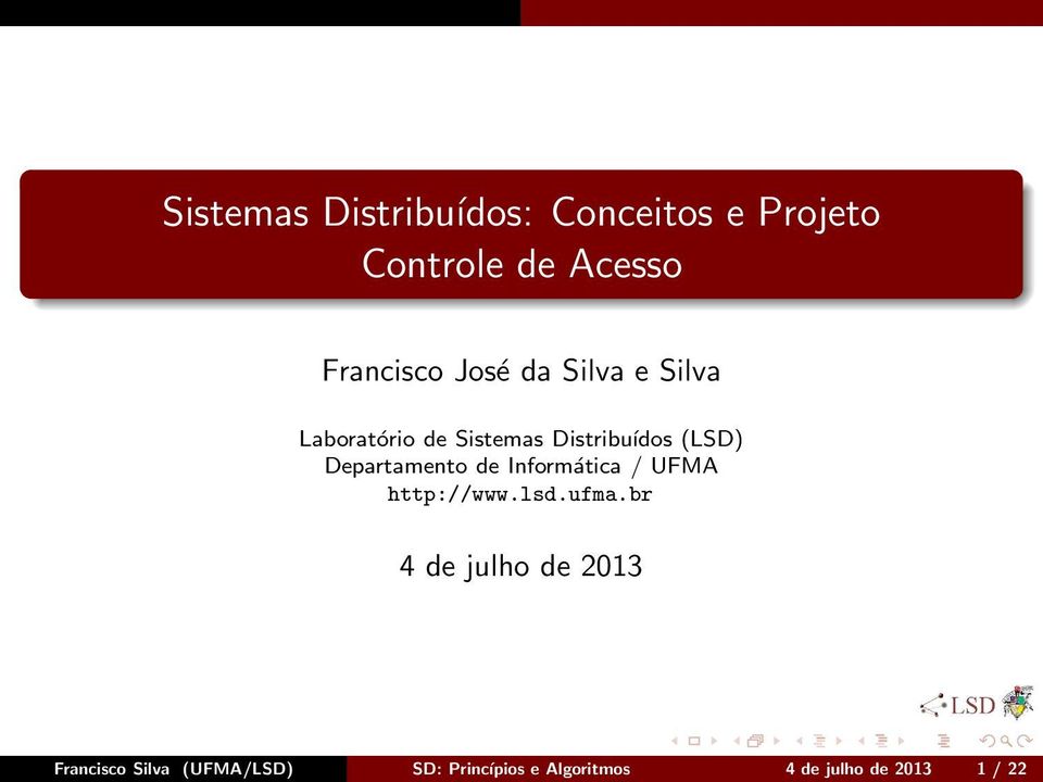 Departamento de Informática / UFMA http://www.lsd.ufma.