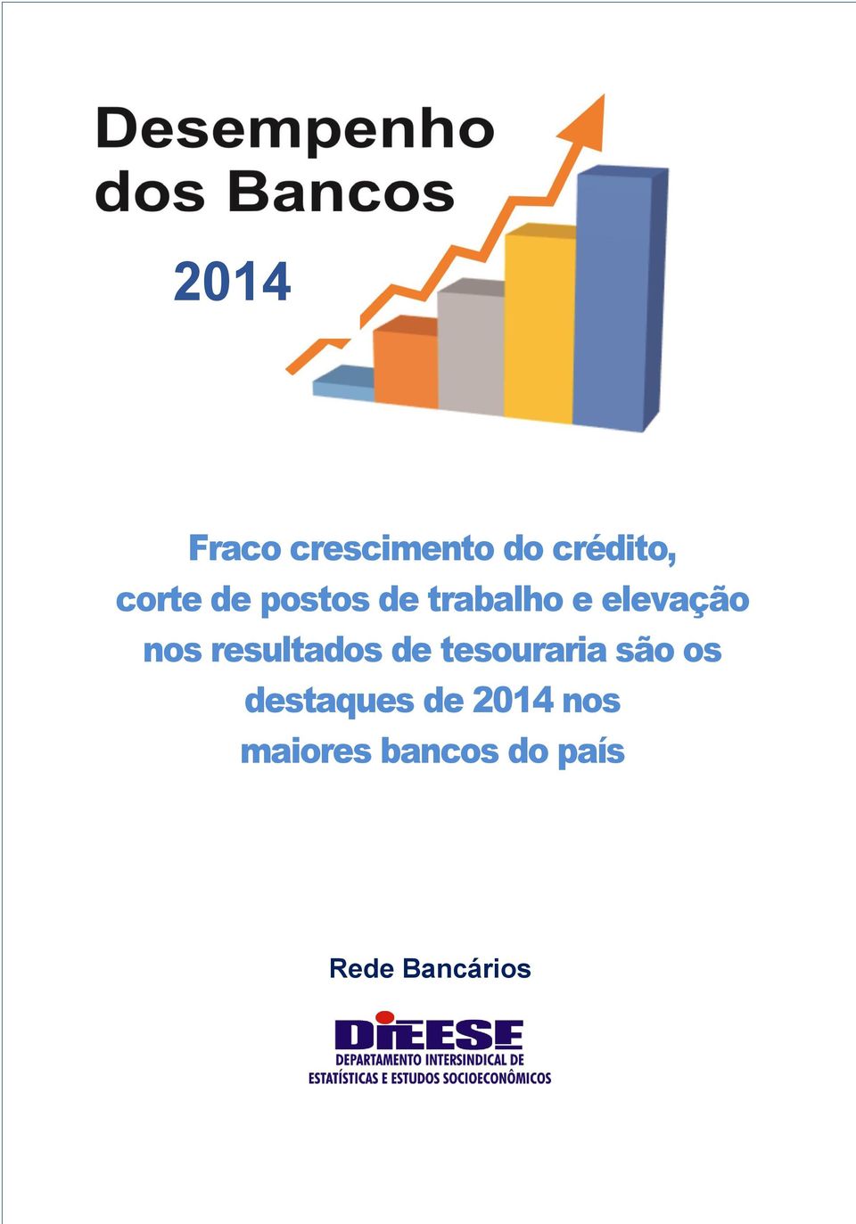 resultados de tesouraria são os destaques