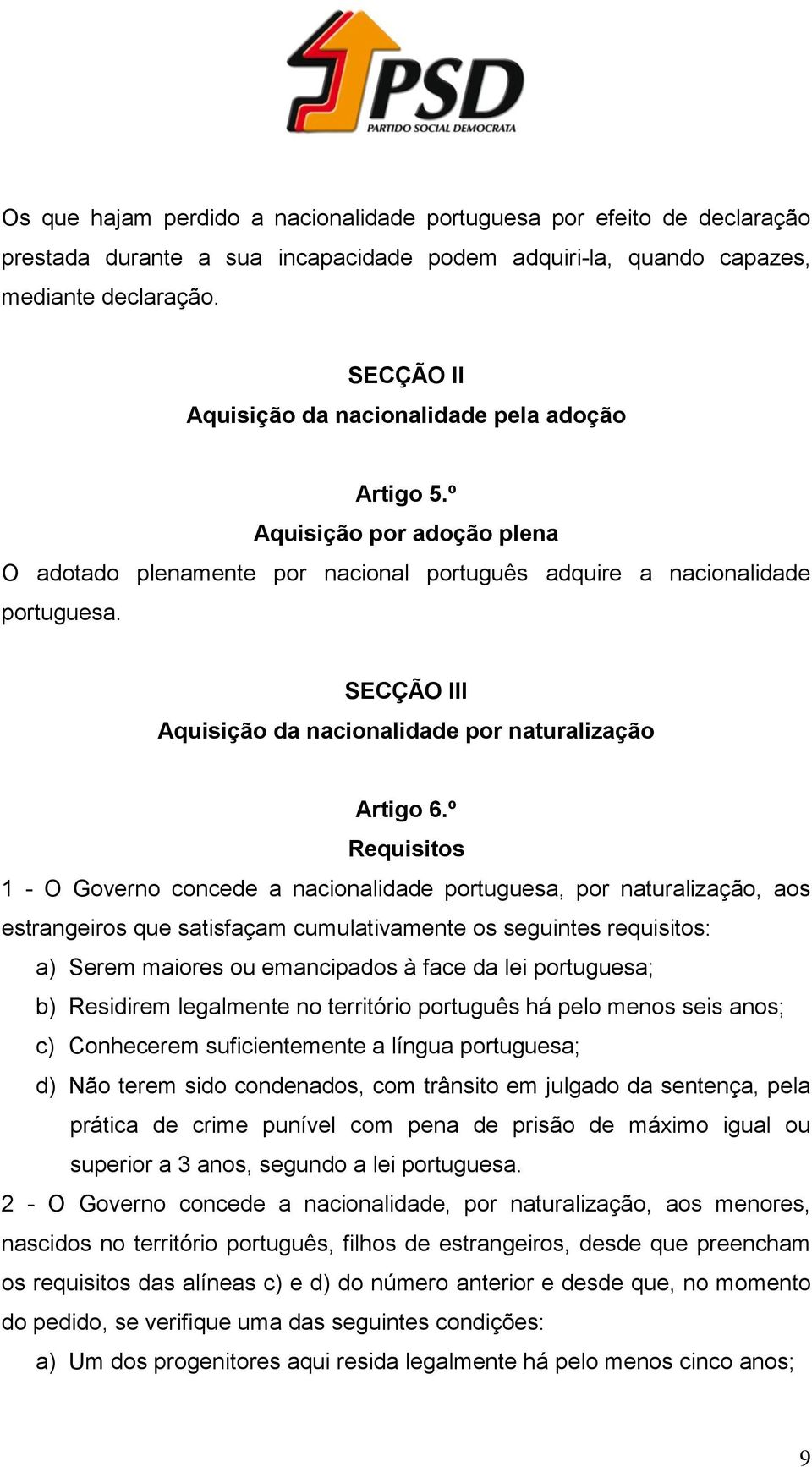 SECÇÃO III Aquisição da nacionalidade por naturalização Artigo 6.