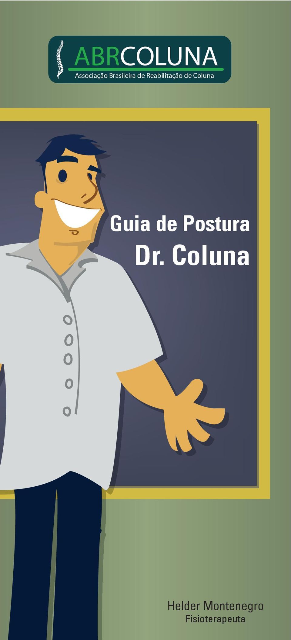 Coluna Guia de Postura Dr.