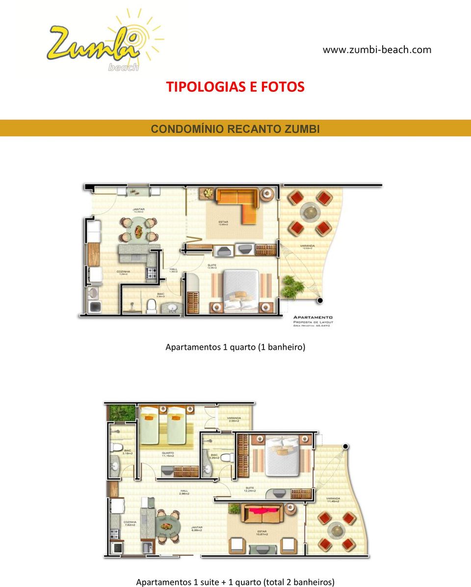 quarto (1 banheiro) Apartamentos