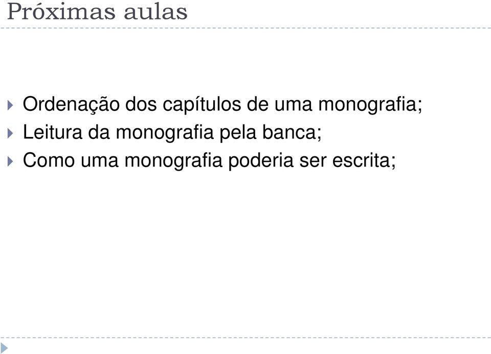 Leitura da monografia pela