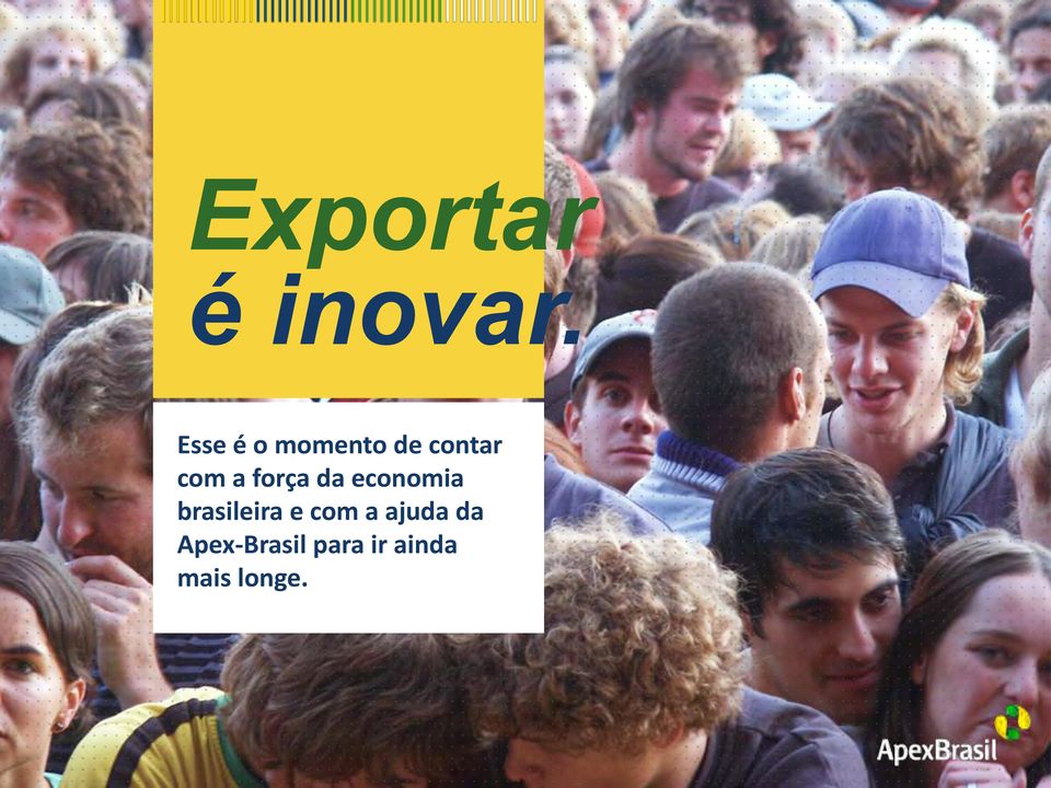 força da economia brasileira e