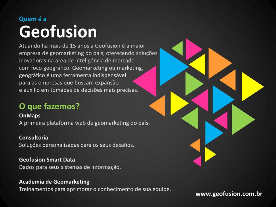 Geomarketing ou marketing, geográfico é uma ferramenta indispensável para as empresas que buscam expansão e auxílio em tomadas de decisões mais precisas.