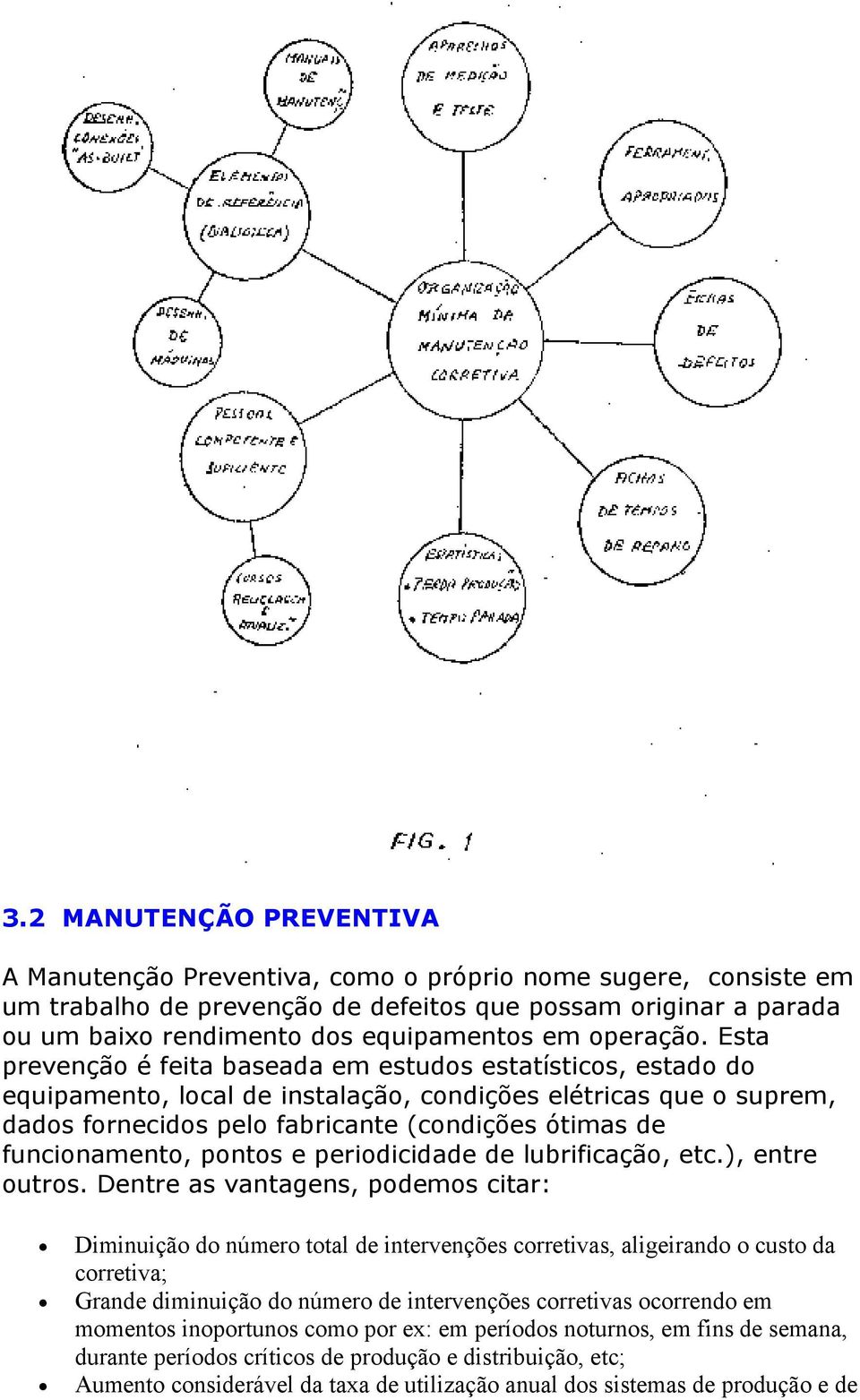 peridicidade de lubrificaçã, etc.), entre utrs.