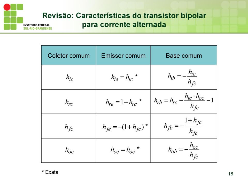 comum ic ie ic * ib ic fc c 1 e c * b c ic fc oc 1