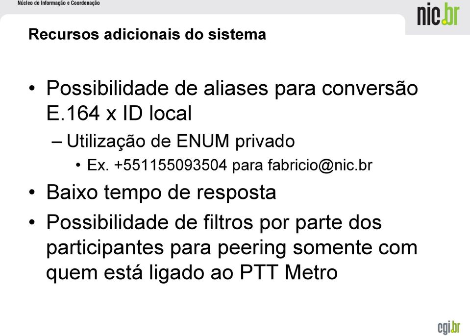 +551155093504 para fabricio@nic.