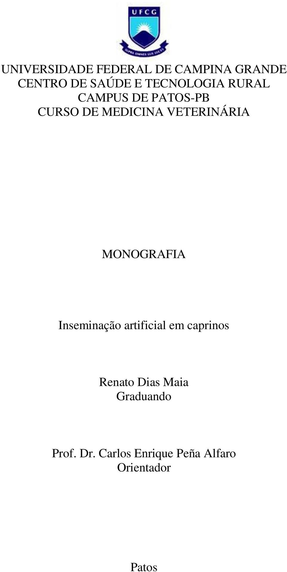 VETERINÁRIA MONOGRAFIA Inseminação artificial em caprinos