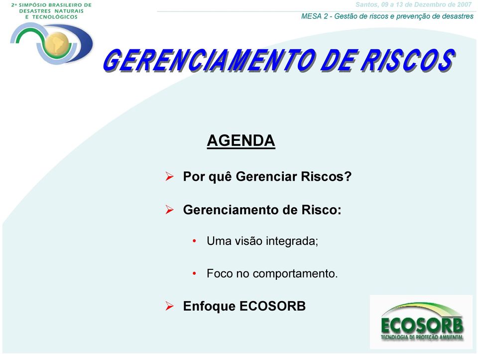 Gerenciamento de Risco: Uma