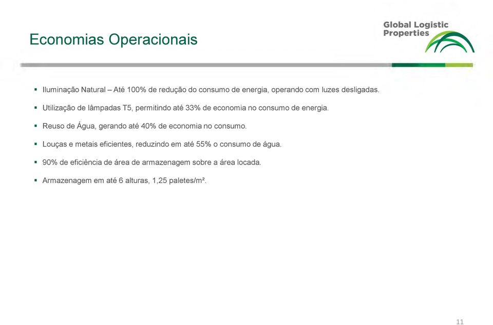 Reuso de Água, gerando até 40% de economia no consumo.