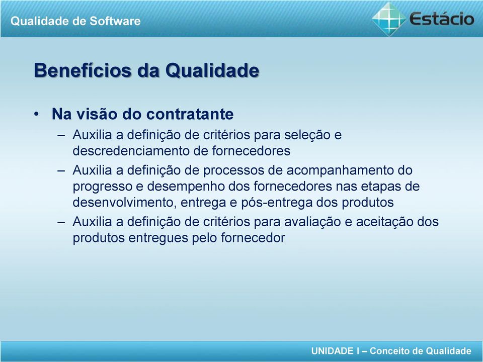 progresso e desempenho dos fornecedores nas etapas de desenvolvimento, entrega e pós-entrega dos