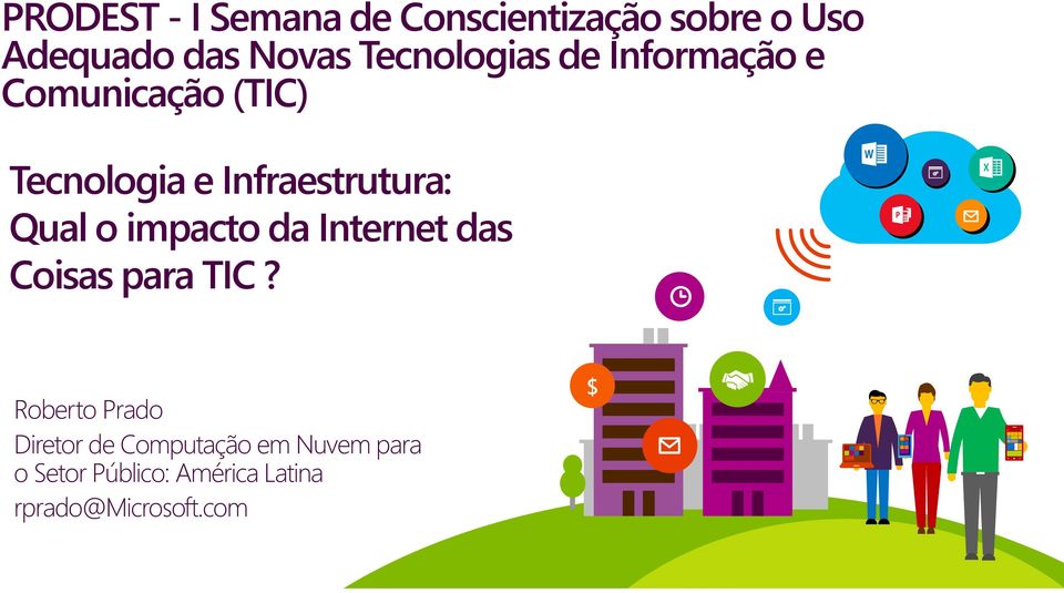 Infraestrutura: Qual o impacto da Internet das Coisas para TIC?