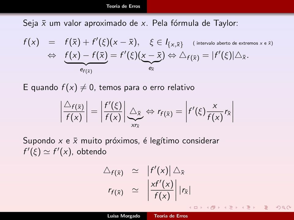 f ( x) } {{ } e f ( x) = f (ξ)(x x } {{ } e x ) f ( x) = f (ξ) x.