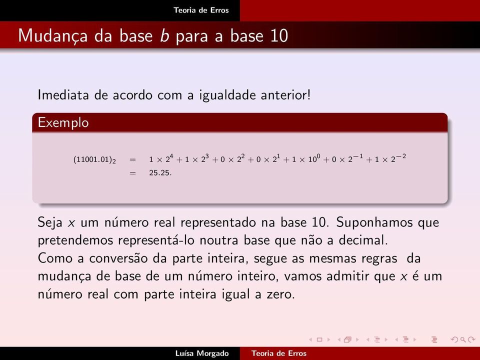 25. Seja x um número real representado na base 10.