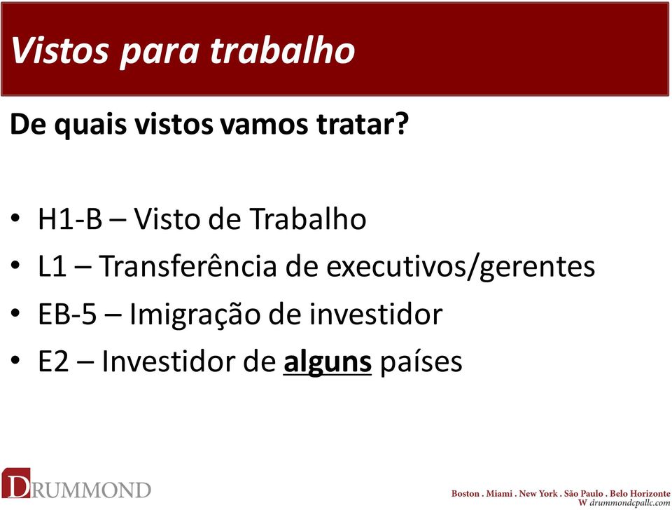 H1-B Visto de Trabalho L1 Transferência de