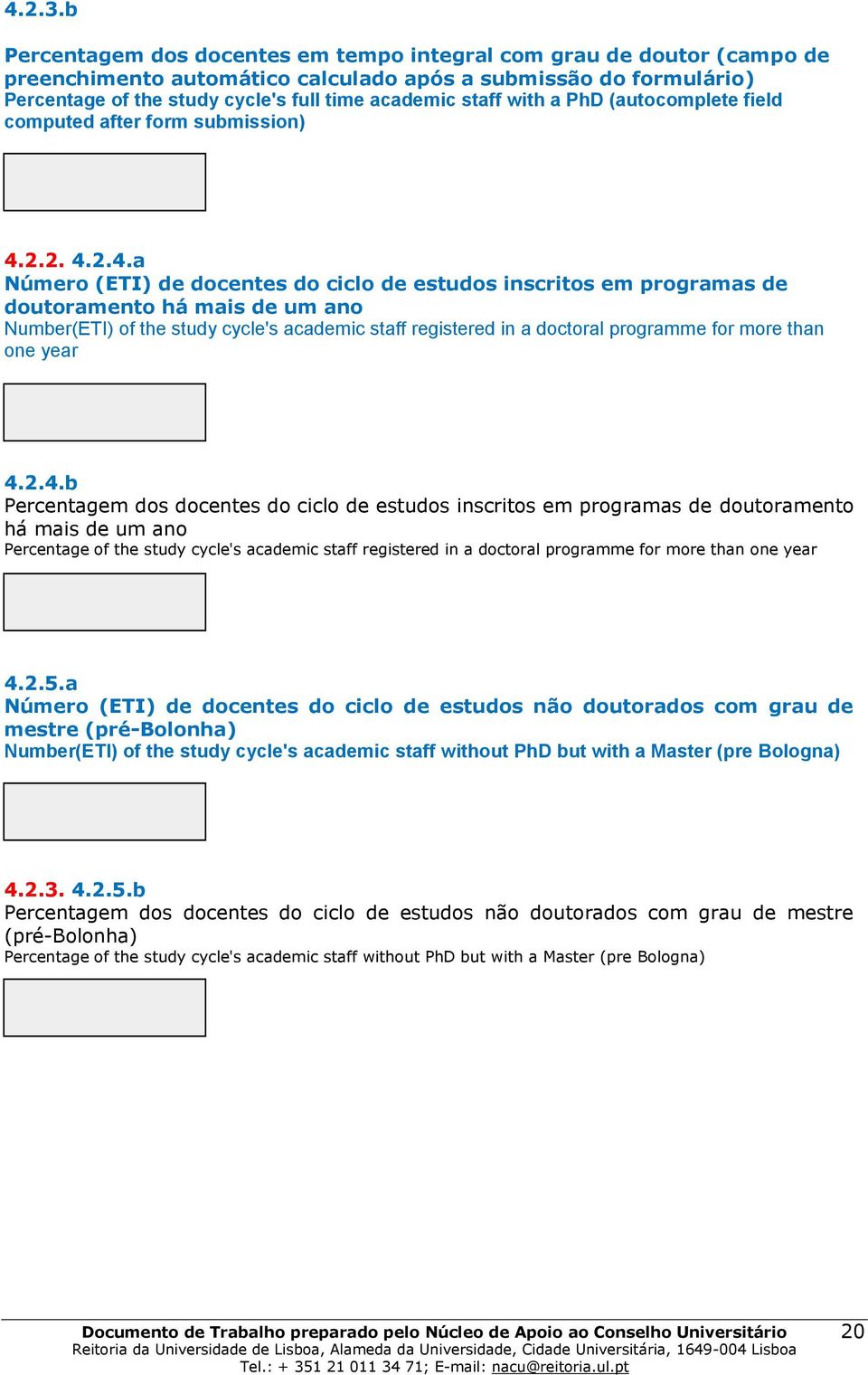 with a PhD (autocomplete field computed after form submission) 4.