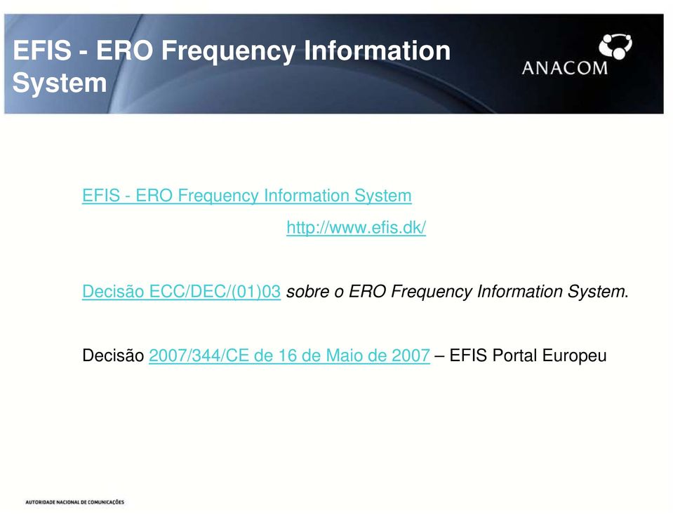 dk/ Decisão ECC/DEC/(01)03 sobre o ERO Frequency