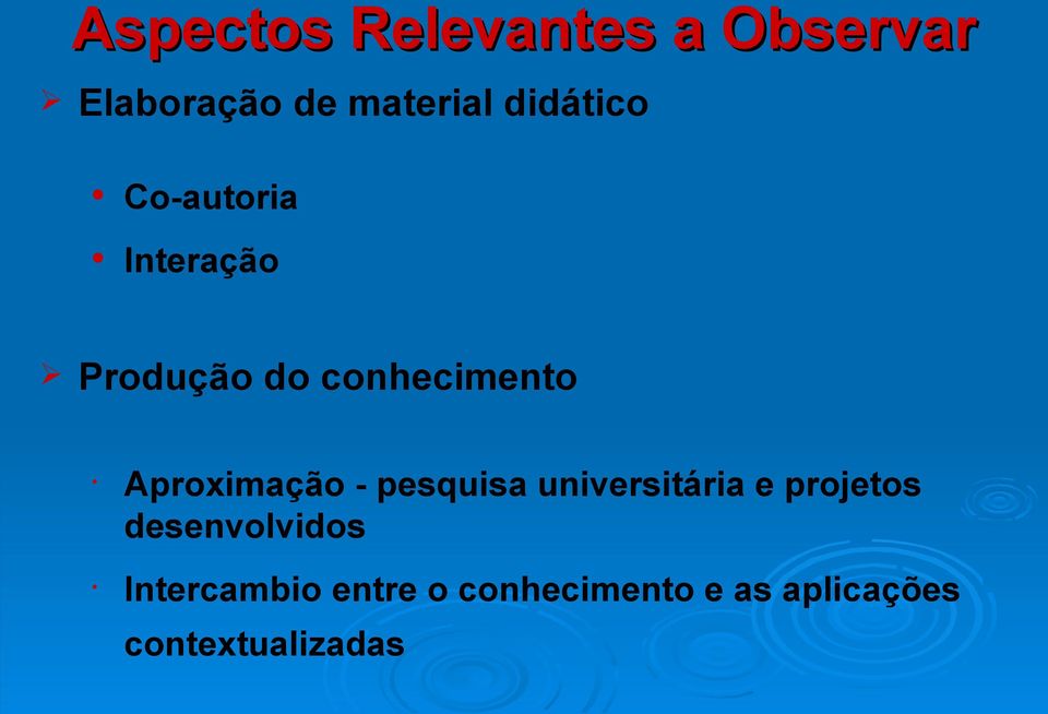 Aproximação - pesquisa universitária e projetos