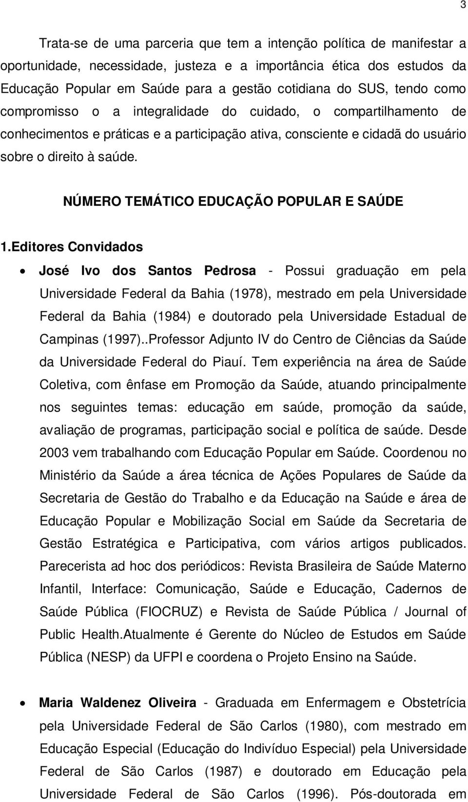 NÚMERO TEMÁTICO EDUCAÇÃO POPULAR E SAÚDE 1.