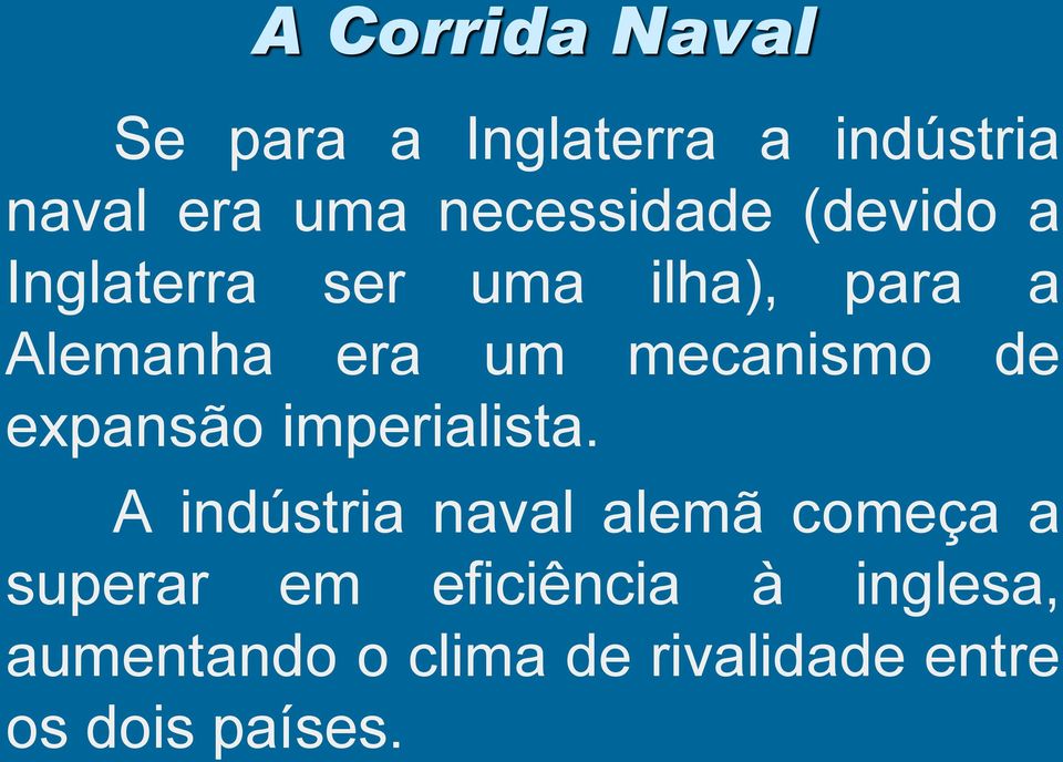 mecanismo de expansão imperialista.