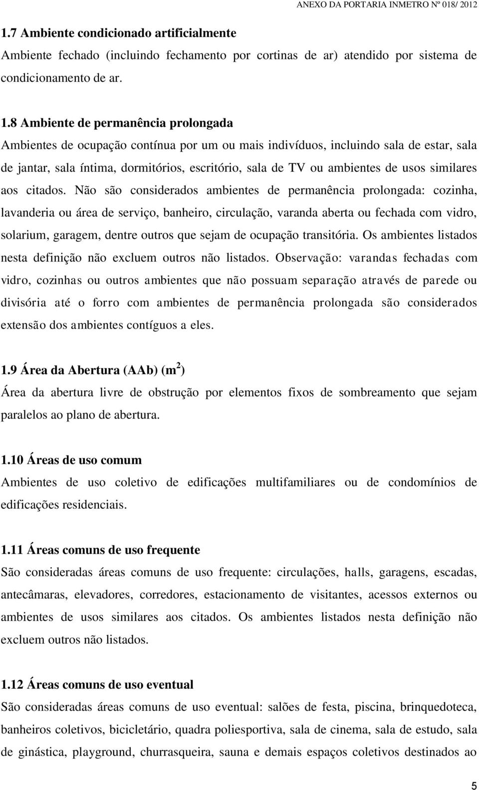 de usos similares aos citados.