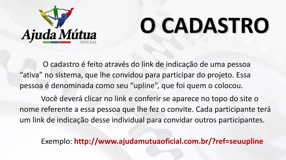 Você deverá clicar no link e conferir se aparece no topo do site o nome referente a essa pessoa que lhe fez o convite.