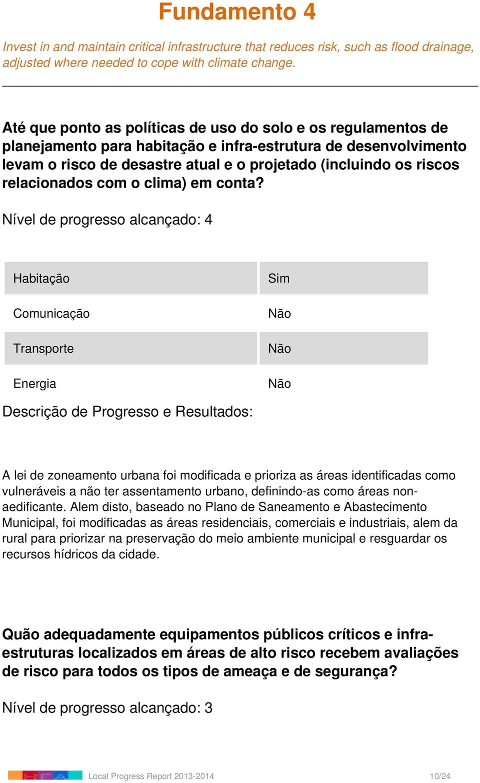 relacionados com o clima) em conta?