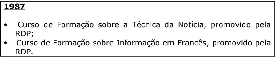 RDP; Curso de Formação sobre