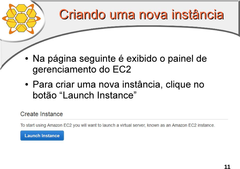 gerenciamento do EC2 Para criar uma