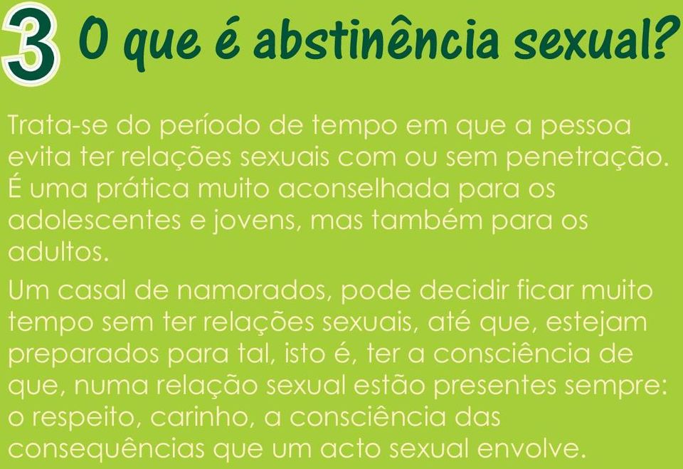 É uma prática muito aconselhada para os adolescentes e jovens, mas também para os adultos.