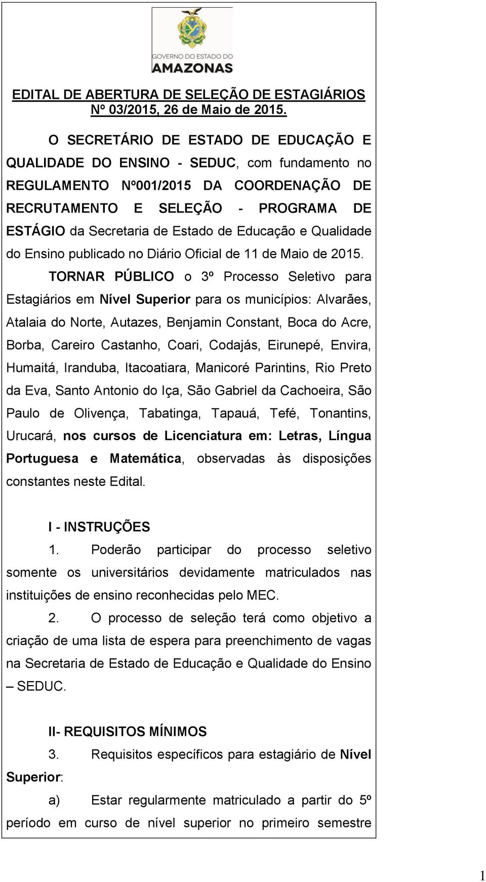 Educação e Qualidade do Ensino publicado no Diário Oficial de 11 de Maio de 2015.