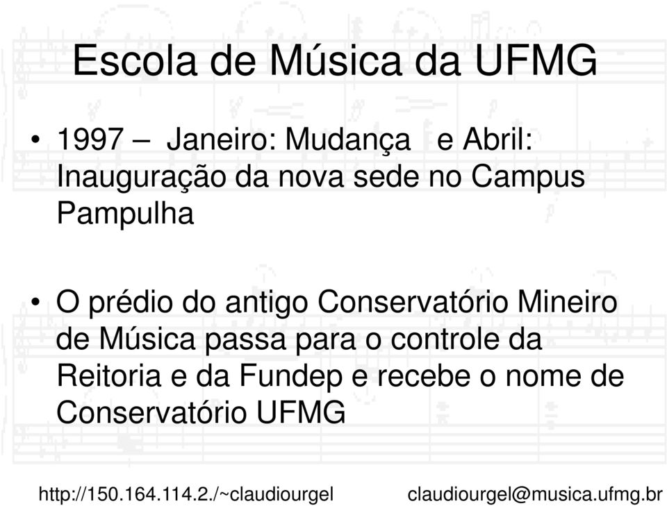 Conservatório Mineiro de Música passa para o