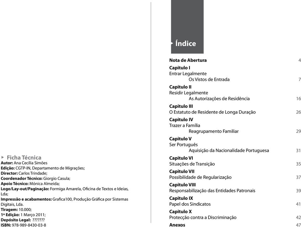 000; 1ª Edição: 1 Março 2011; Depósito Legal:?