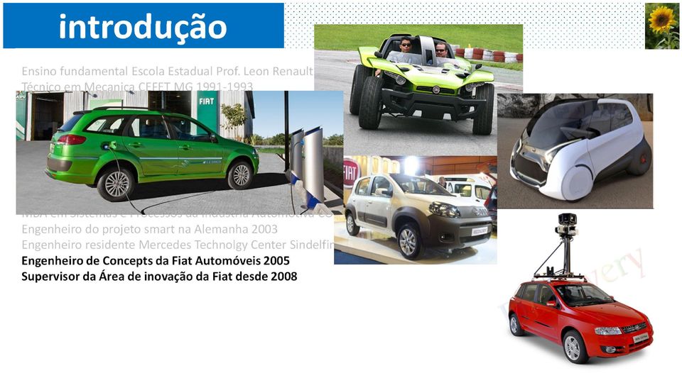 1994 à 2000 Estagio na FIAT