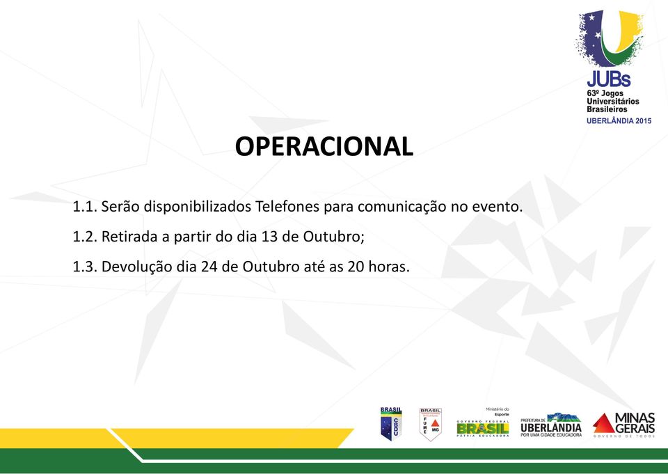 comunicação no evento. 1.2.