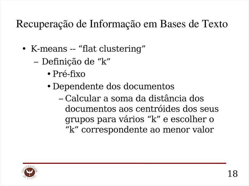 distância dos documentos aos centróides dos seus