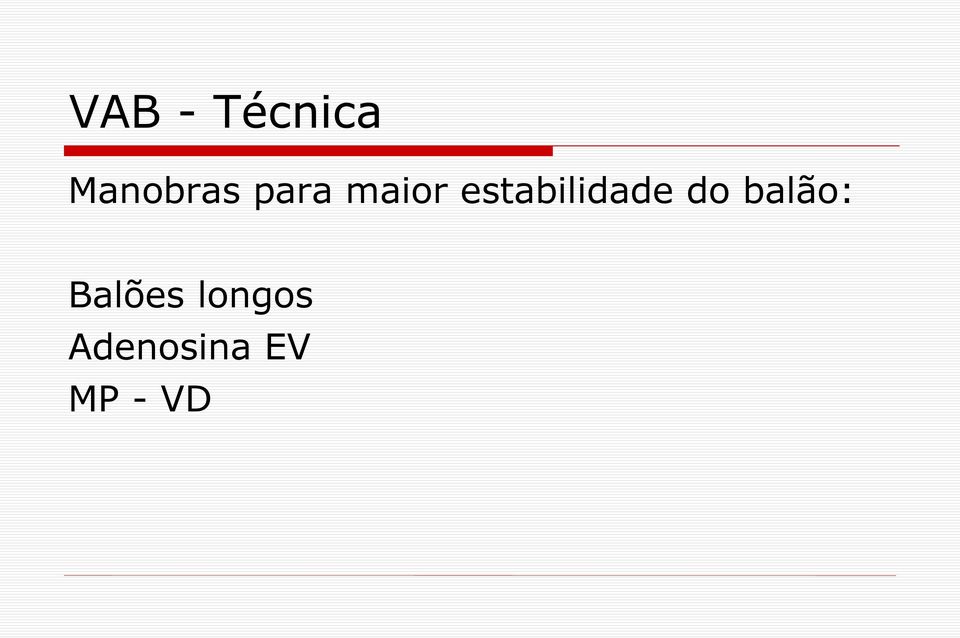 estabilidade do balão: