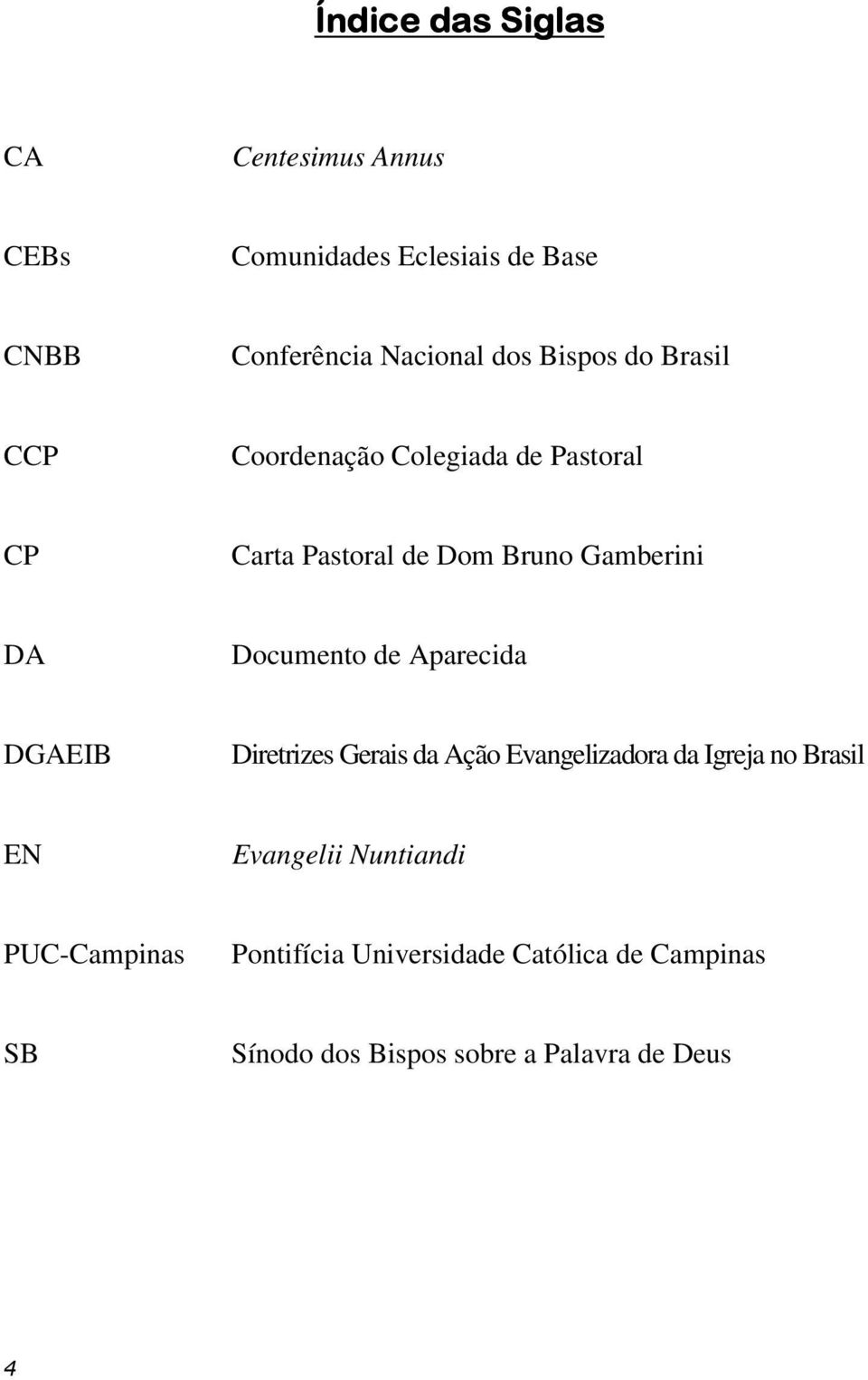 Documento de Aparecida DGAEIB Diretrizes Gerais da Ação Evangelizadora da Igreja no Brasil EN Evangelii