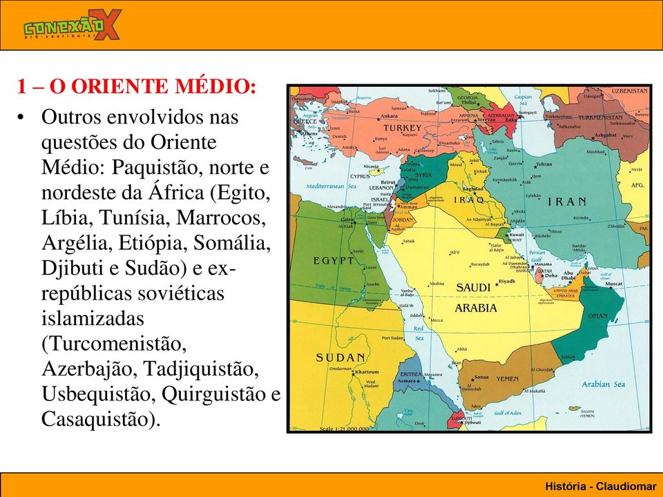 Argélia, Etiópia, Somália, Djibuti e Sudão) e exrepúblicas soviéticas