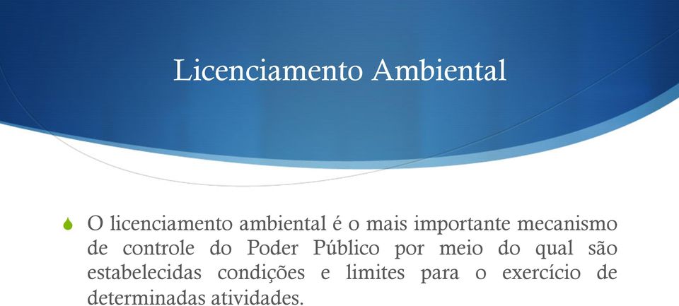 Público por meio do qual são estabelecidas condições