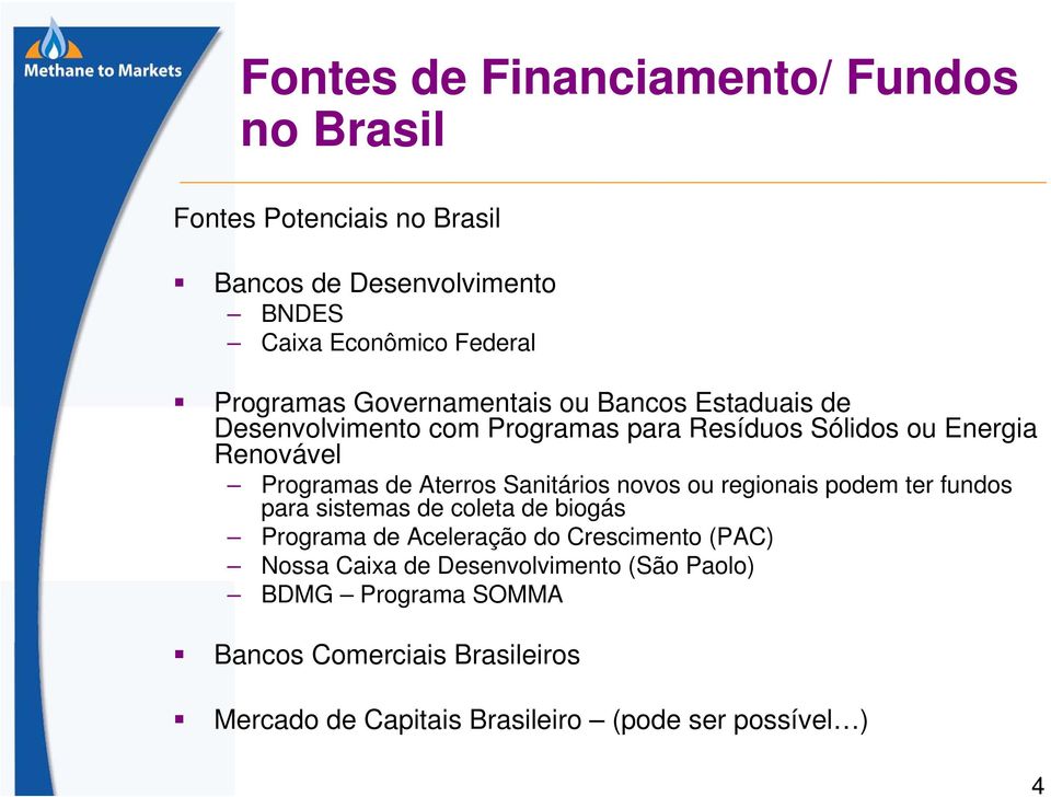 Aterros Sanitários novos ou regionais podem ter fundos para sistemas de coleta de biogás Programa de Aceleração do Crescimento (PAC)