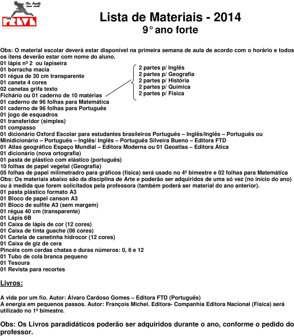 milimetradro para gráficos (física) será usado no 4º bimestre e 02 folhas para Matemática 2 partes p/ Química 2 partes p/