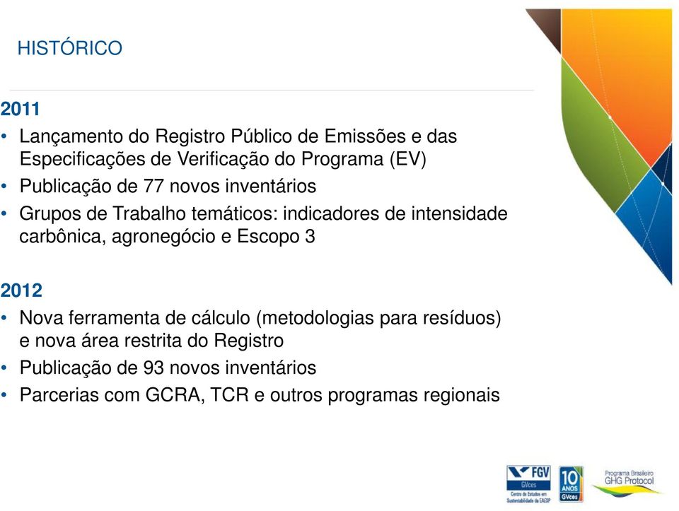 intensidade carbônica, agronegócio e Escopo 3 2012 Nova ferramenta de cálculo (metodologias para