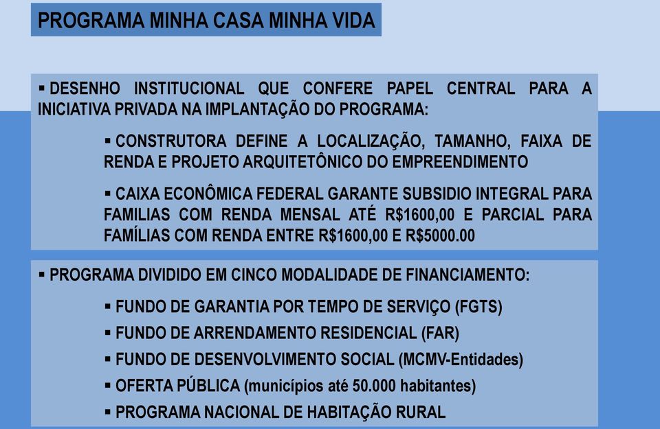 PARCIAL PARA FAMÍLIAS COM RENDA ENTRE R$1600,00 E R$5000.