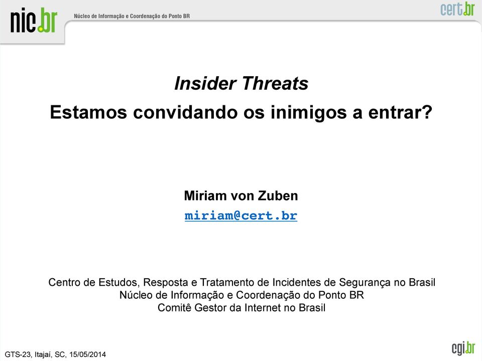 Centro de Estudos, Resposta e Tratamento de Incidentes de